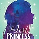 HarperCollins The Rosewood Chronicles #3: The Lost Princess