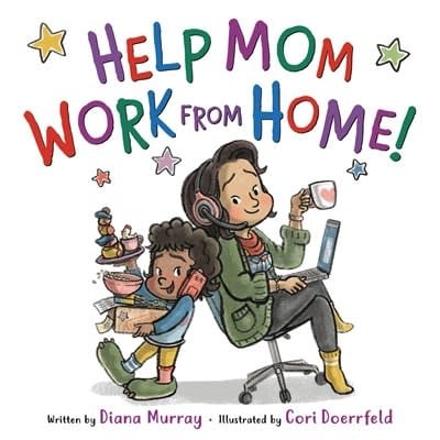 Little, Brown Books for Young Readers Help Mom Work from Home!