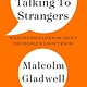 Back Bay Books Talking to Strangers: What We Should Know about the People We Don't Know