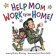 Little, Brown Books for Young Readers Help Mom Work from Home!