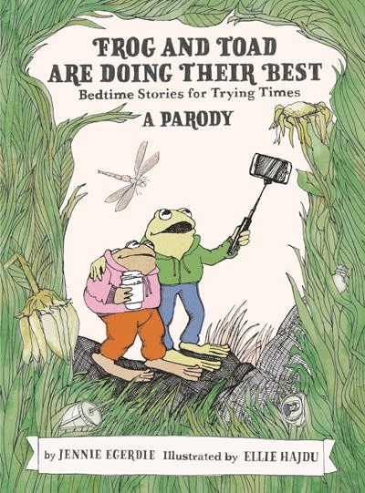 Running Press Adult Frog and Toad are Doing Their Best: Bedtime Stories for Trying Times: A Parody