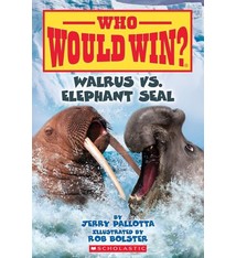 Scholastic Inc. Who Would Win?: Walrus vs. Elephant Seal (Scholastic Early Reader)