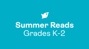 Summer Reads: Grades K-2