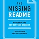 No Starch Press The Missing README: A Guide for the New Software Engineer