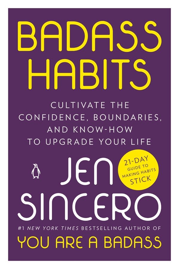 Penguin Life Badass Habits: Cultivate the Confidence, Boundaries, & Know-How to Upgrade Your Life