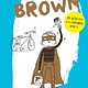 Enchanted Lion Books My Alter Ego Is A Superhero: Brown