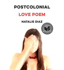 Graywolf Press Postcolonial Love Poem: Poetry