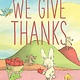 Beach Lane Books We Give Thanks