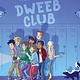 Margaret K. McElderry Books Welcome to Dweeb Club