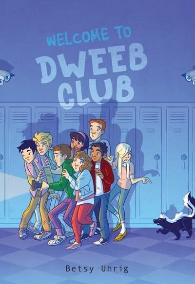 Margaret K. McElderry Books Welcome to Dweeb Club