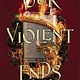 Margaret K. McElderry Books Our Violent Ends