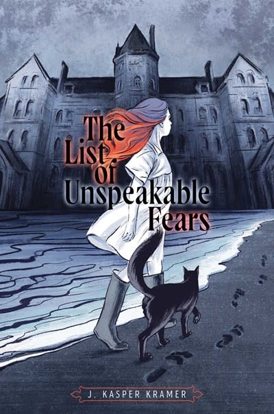Atheneum Books for Young Readers The List of Unspeakable Fears