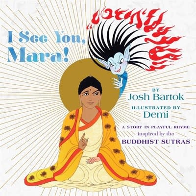 Wisdom Publications I See You, Mara!: A Story in Playful Rhyme from the Buddhist Sutras