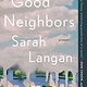 Washington Square Press Good Neighbors: A novel