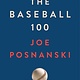 Avid Reader Press / Simon & Schuster The Baseball 100