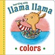 Viking Books for Young Readers Llama Llama Colors