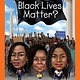 Penguin Workshop What Is Black Lives Matter?