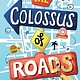 Margaret Ferguson Books The Colossus of Roads