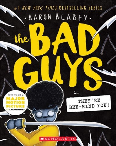 Scholastic Paperbacks The Bad Guys #14 They're Bee-Hind You!