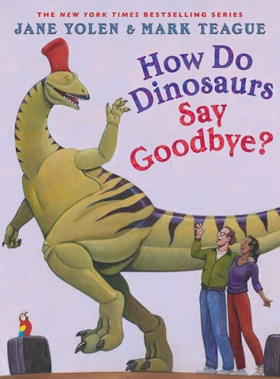 Scholastic Press How Do Dinosaurs Say Goodbye?