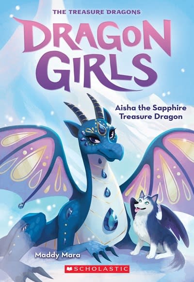 Scholastic Paperbacks Dragon Girls #5 Aisha the Sapphire Treasure Dragon