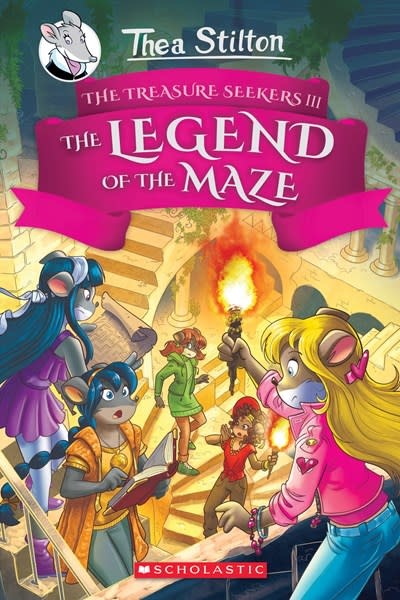 Scholastic Paperbacks Thea Stilton & the Treasure Seekers #3 The Legend of the Maze