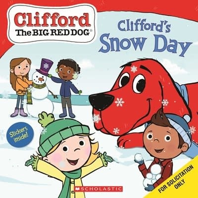 Scholastic Inc. Clifford the Big Red Dog: Snow Day