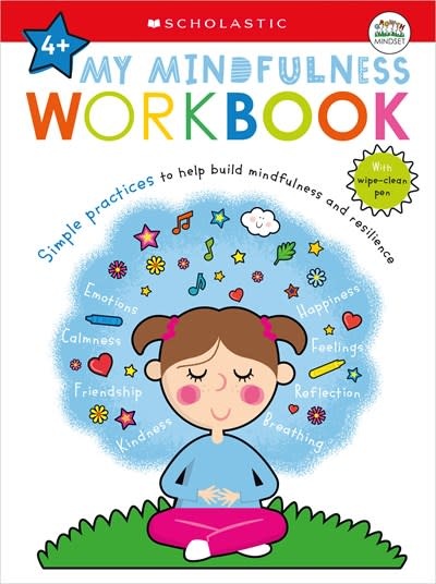 Cartwheel Books My Mindfulness Workbook: Scholastic Early Learners (My Growth Mindset)