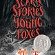 Square Fish Scary Stories for Young Foxes