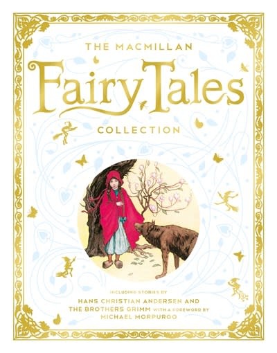 Henry Holt and Co. (BYR) The Macmillan Fairy Tales Collection