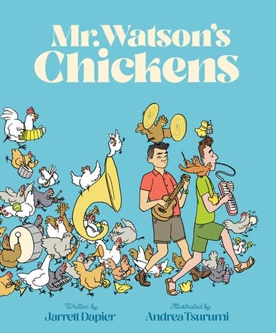 Chronicle Books Mr. Watson's Chickens