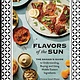 Chronicle Books Flavors of the Sun: The Sahadi's Guide to Understanding, Buying, & Using Middle Eastern Ingredients