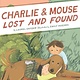 Chronicle Books Charlie & Mouse #5 Lost and Found