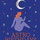 Hardie Grant Astro Birthdays: What Your Birthdate Reveals About Your Life & Destiny