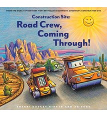 Chronicle Books Construction Site: Road Crew, Coming Through!