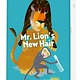 Twirl Mr. Lion's New Hair!