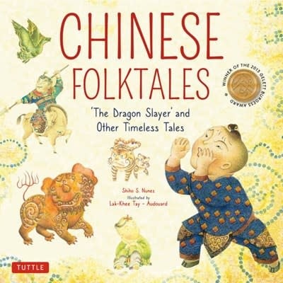 Tuttle Publishing Chinese Folktales: The Dragon Slayer & Other Timeless Tales