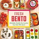 Tuttle Publishing Fresh Bento: Affordable, Healthy Box Lunches Your Kids Will Adore!