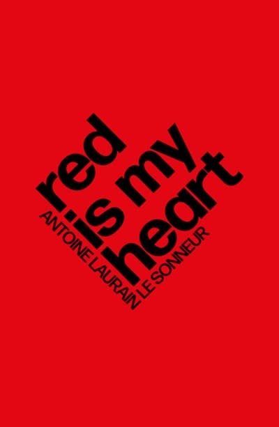 Gallic Books Red Is My Heart: An illustrated novel