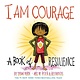 Abrams Books for Young Readers I Am Courage