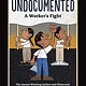 Harry N. Abrams Undocumented: A Worker's Fight