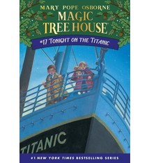 Random House Books for Young Readers Magic Tree House #17 Tonight on the Titantic