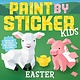 Workman Publishing Company Paint by Sticker Kids: Easter