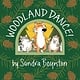 Workman Publishing Company Woodland Dance!