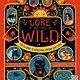 Wide Eyed Editions Lore of the Wild: Folklore and Wisdom from Nature
