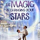 Sterling Children's Books The Magic in Changing Your Stars