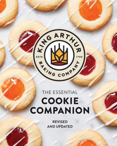 The King Arthur Baking Company Essential Cookie Companion (Revised & Updated)