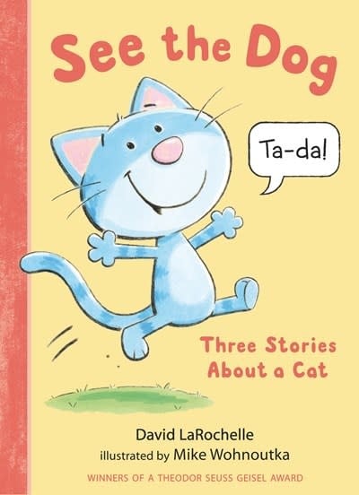 Candlewick See the Dog: Three Stories About a Cat