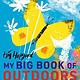 Candlewick Studio My Big Book of Outdoors