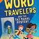 Sourcebooks Explore Word Travelers: Taj Mahal Mystery